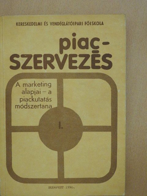 Bérczi Béláné - Piacszervezés I. [antikvár]