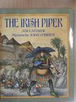 Jim Latimer - The Irish Piper [antikvár]