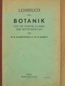 Dr. H. Schmut - Lehrbuch der Botanik für die fünfte Klasse der Mittelschulen [antikvár]