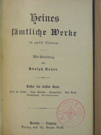 Heinrich Heine - Heines sämtliche Werke in zwölf Bänden 1-4. (gótbetűs) [antikvár]