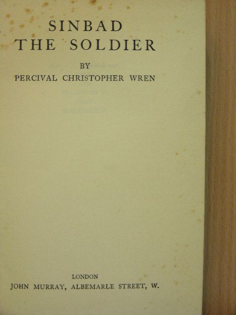 Percival Christopher Wren - Sinbad the soldier [antikvár]