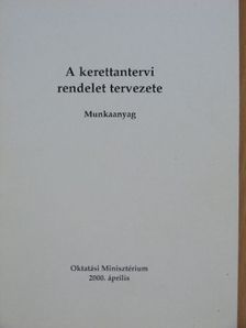 A kerettantervi rendelet tervezete [antikvár]