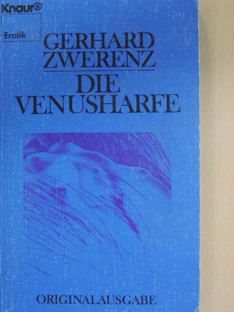 Gerhard Zwerenz - Die Venusharfe [antikvár]