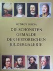 György Rózsa - Die schönsten Gemälde der historischen Bildergalerie [antikvár]