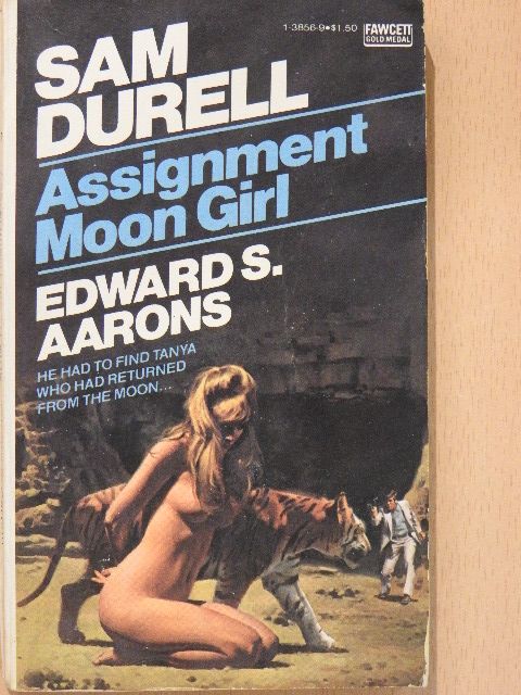 Edward S. Aarons - Assignment... Moon Girl [antikvár]