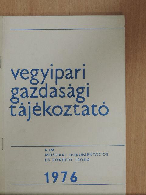 Csigás Kálmánné - Vegyipari Gazdasági Tájékoztató 1976/2. [antikvár]