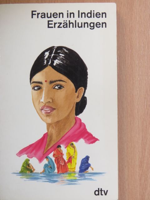 Attia Hosain - Frauen in Indien [antikvár]