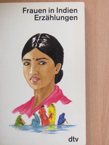 Attia Hosain - Frauen in Indien [antikvár]