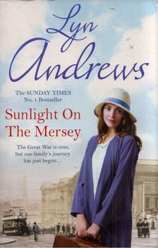 Lyn Andrews - Sunlight on the Mersey [antikvár]