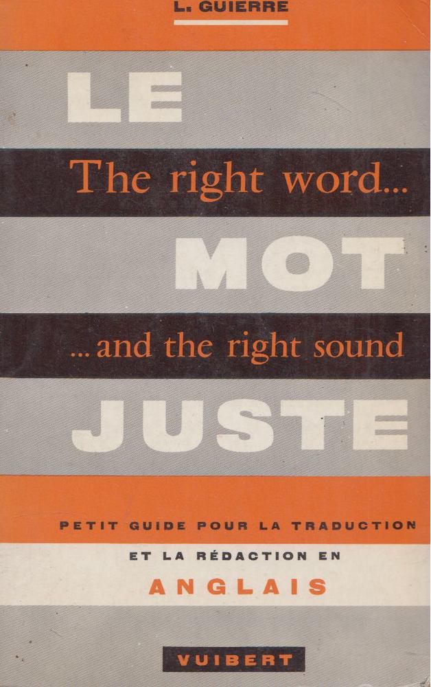 Lionel Guierre - The right word... and the right sound [antikvár]