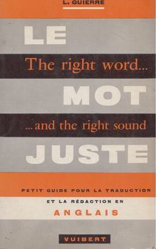 Lionel Guierre - The right word... and the right sound [antikvár]
