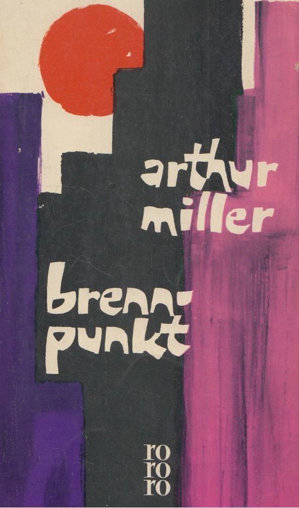 Arthur Miller - Brennpunkt [antikvár]