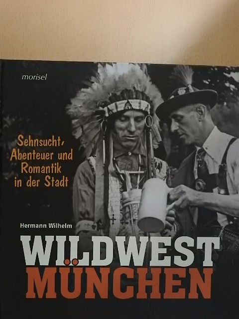 Hermann Wilhelm - Wildwest München [antikvár]