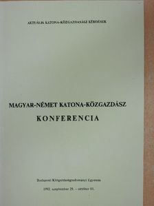 Dr. Johannes Gerber - Magyar-Német Katona-közgazdász Konferencia [antikvár]