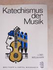 Werner Neumann - Katechismus der Musik [antikvár]