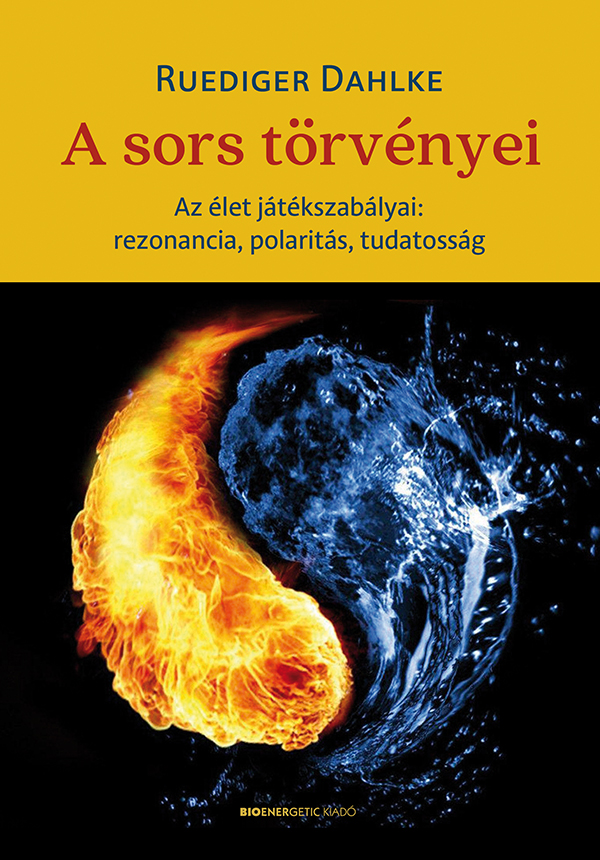 Ruediger Dahlke - A sors törvényei [eKönyv: epub, mobi]
