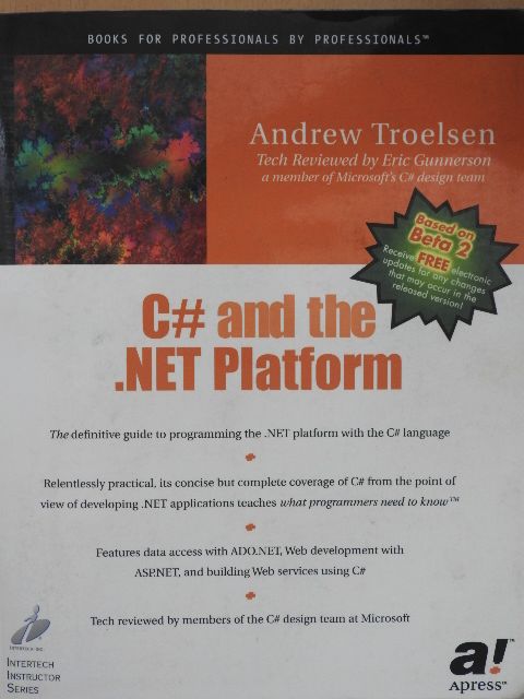 Andrew Troelsen - C# and the .NET Platform [antikvár]
