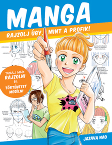 Jazava Nao - Manga - Rajzolj úgy mint a profik!