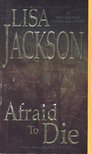 Afraid To Die [antikvár]