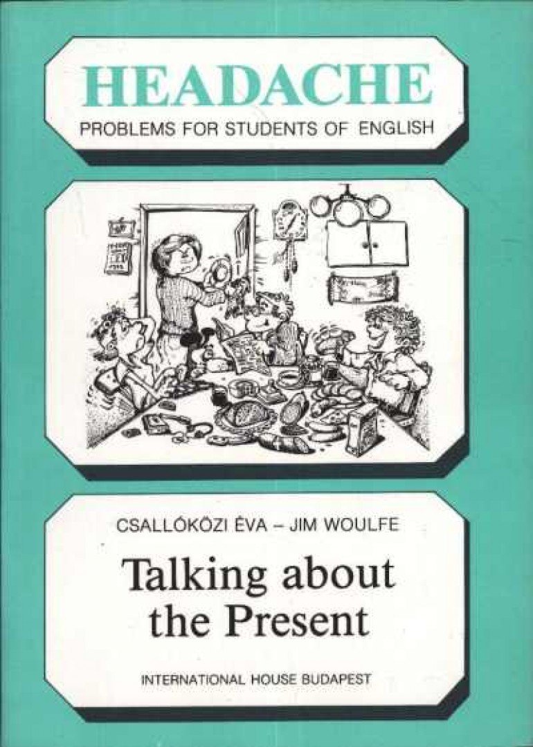 Csallóközi Éva - Jim Woulfe - Talking about the Present [antikvár]