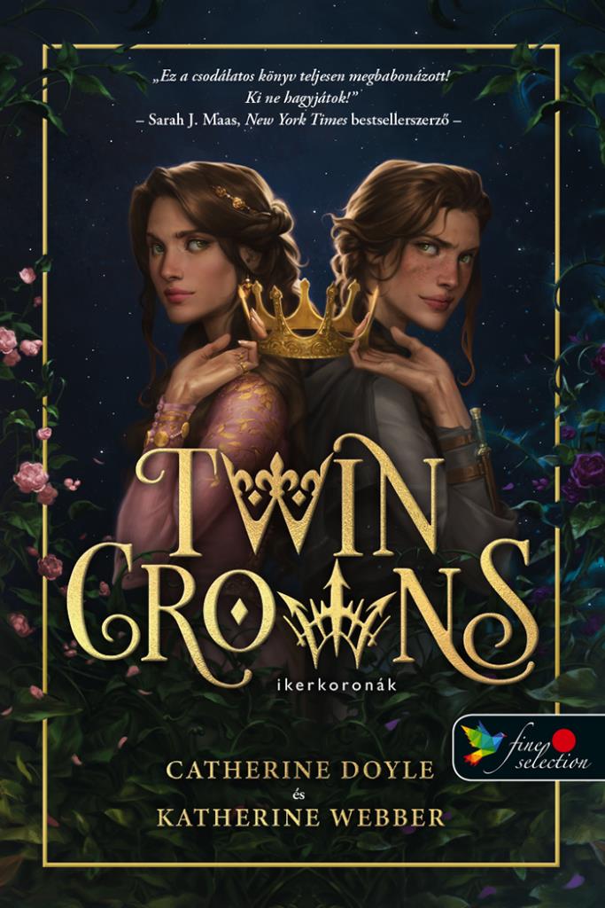 Catherine Doyle-Katherine Webber - Twin Crowns - Ikerkoronák