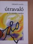 Ordass Lajos - Útravaló az év minden napjára [antikvár]