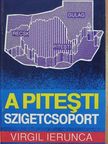 Virgil Ierunca - A Pitesti-szigetcsoport [antikvár]