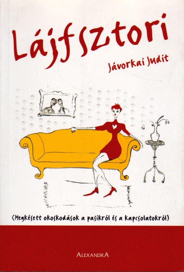 JÁVORKAI JUDIT - Lájfsztori [antikvár]