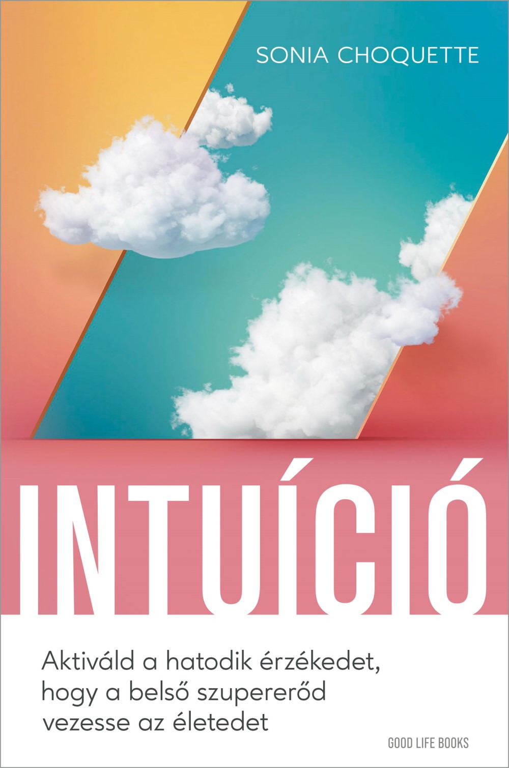 Sonia Choquette - Intuíció [eKönyv: epub, mobi]