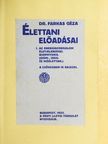 Dr. Farkas Géza - Dr. Farkas Géza élettani előadásai [antikvár]