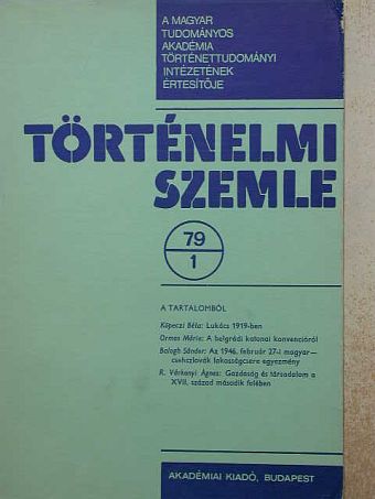 Balogh Sándor - Történelmi Szemle 1979/1. [antikvár]