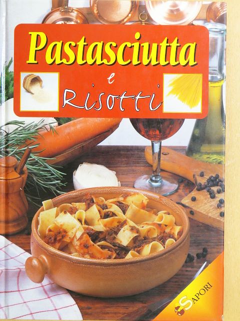 Silvana Franconeri - Pastasciutta e Risotti [antikvár]