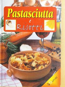 Silvana Franconeri - Pastasciutta e Risotti [antikvár]