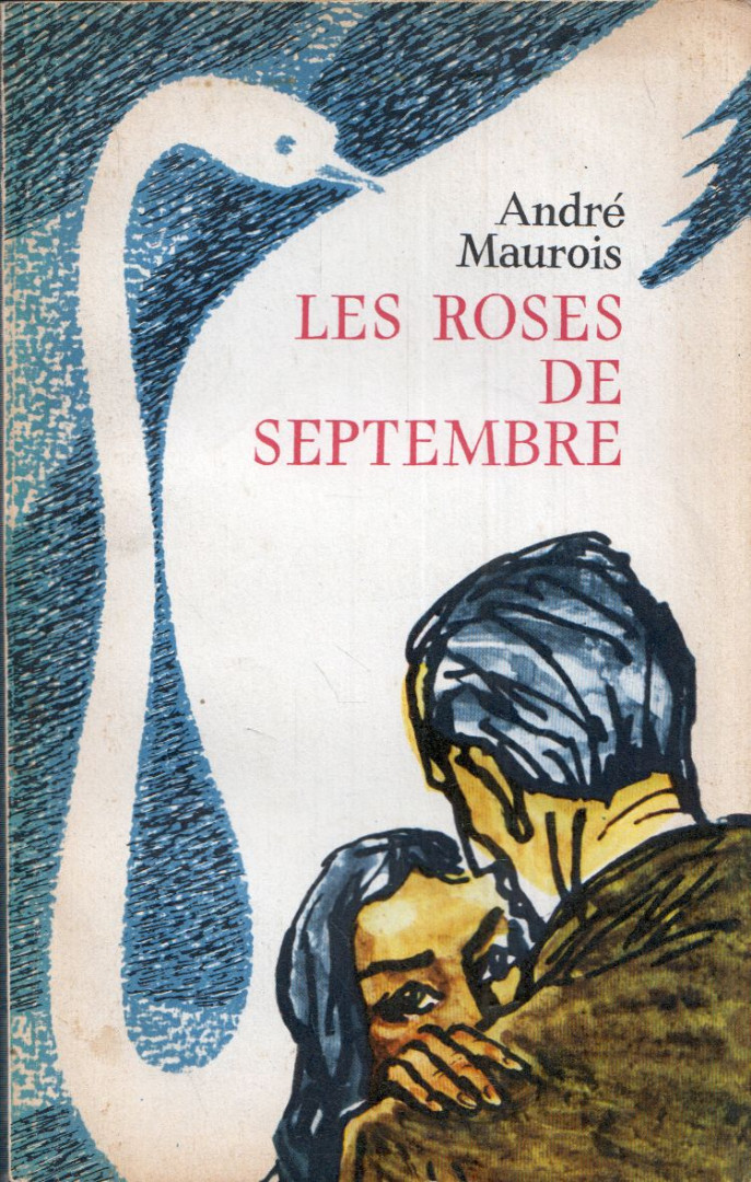 André Maurois - Les roses de septembre [antikvár]