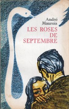 André Maurois - Les roses de septembre [antikvár]
