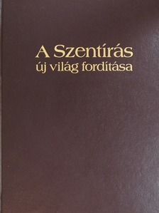A Szentírás új világ fordítása [antikvár]