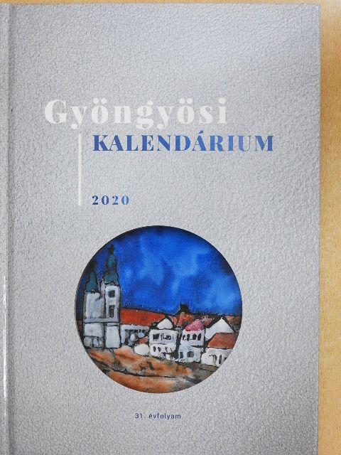 Gyöngyösi Kalendárium 2020 [antikvár]