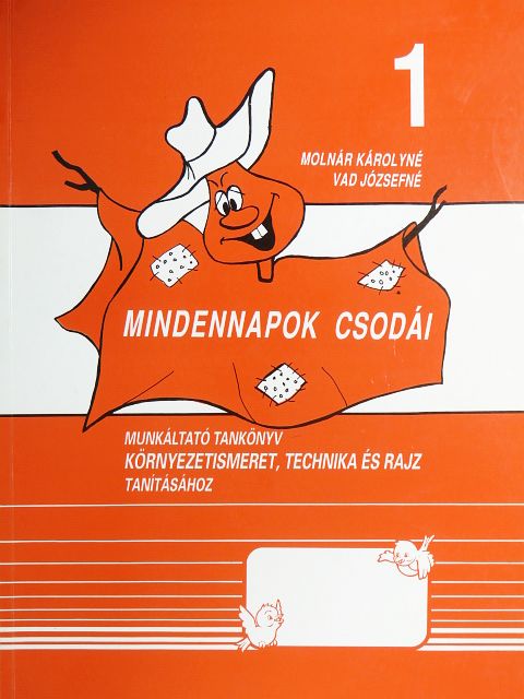 Molnár Károlyné - Mindennapok csodái 1. [antikvár]