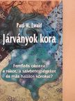 Paul W. Ewald - Járványok kora [antikvár]