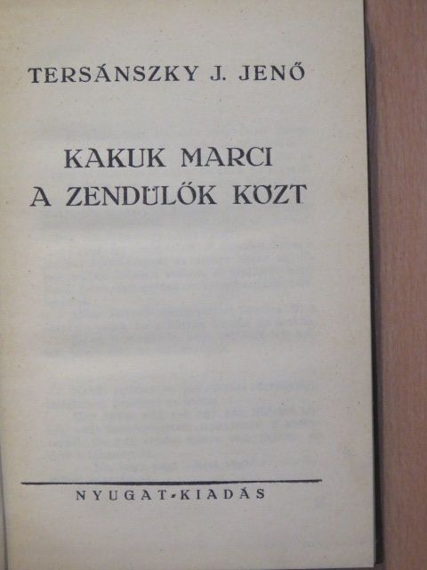 Tersánszky J. Jenő - Kakuk Marci a zendülők közt [antikvár]