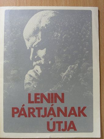 Lenin pártjának útja [antikvár]
