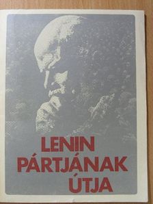 Lenin pártjának útja [antikvár]
