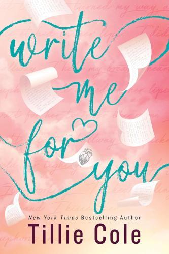 Tillie Cole - Write Me For You
