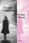 Kirsten Thorup - Őrülten és halálosan [eKönyv: epub, mobi]