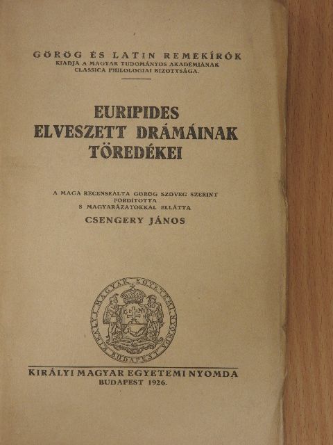 Euripides - Euripides elveszett drámáinak töredékei [antikvár]