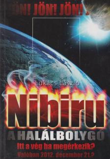 Lukácsi László - Nibiru - A halálbolygó [antikvár]