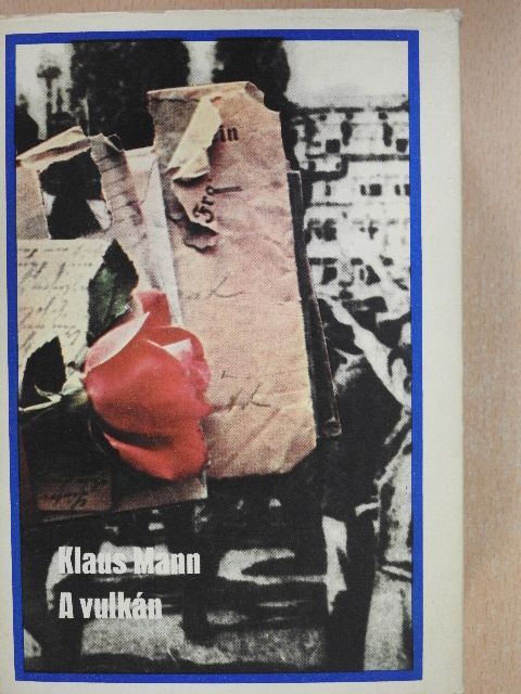 Klaus Mann - A vulkán [antikvár]