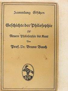 Dr. Bruno Bauch - Geschichte der Philosophie IV. (gótbetűs) [antikvár]