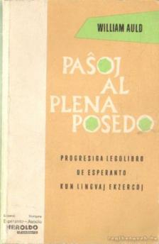 Auld, William - Pasoj al plena posedo [antikvár]