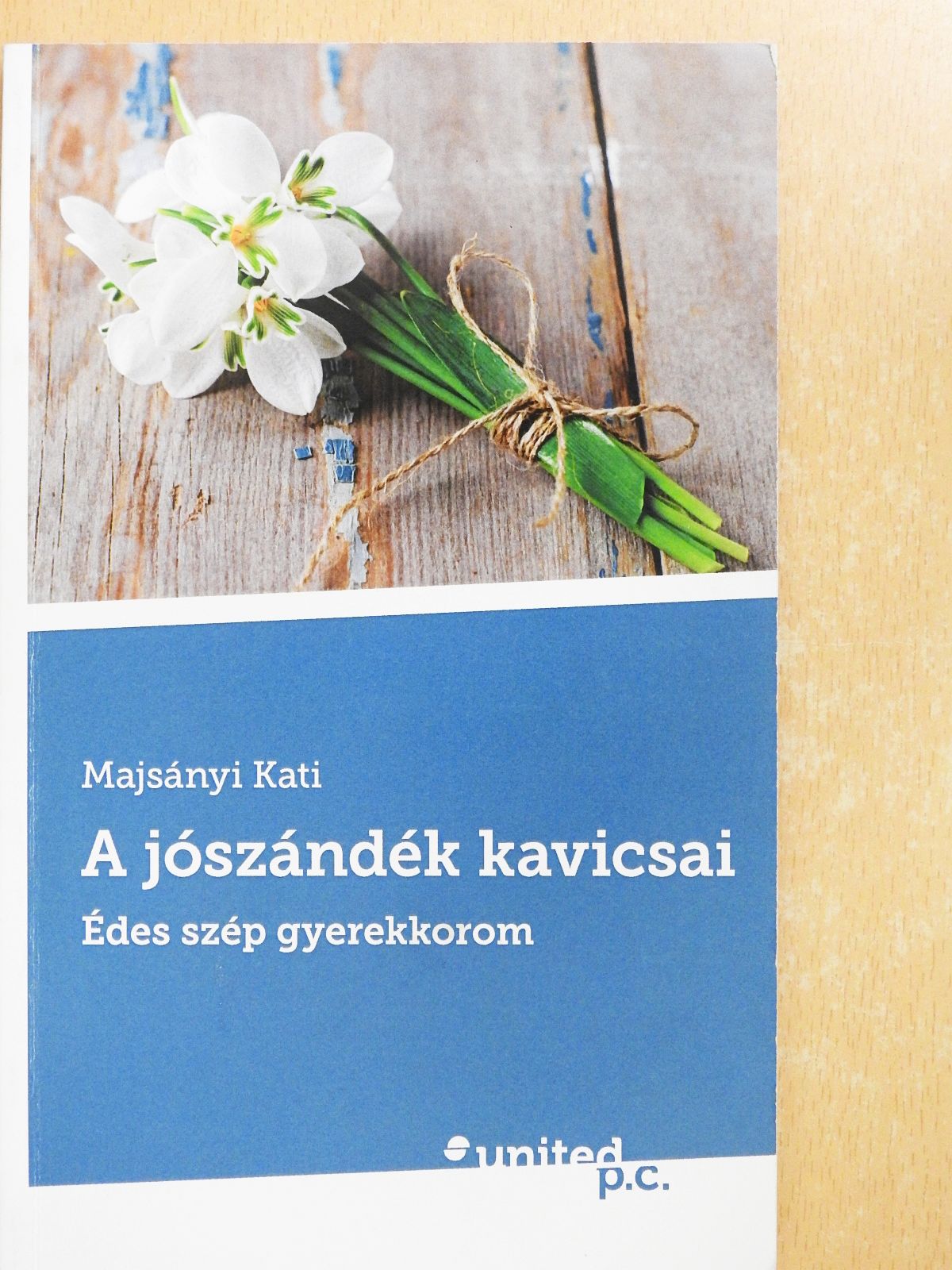 Majsányi Kati - A jószándék kavicsai (dedikált példány) [antikvár]